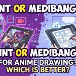 ibisPaint or MediBang Paint for anime drawing